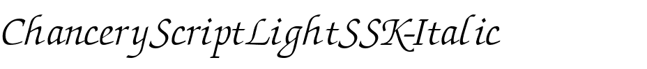 ChanceryScriptLightSSK Italic.ttf