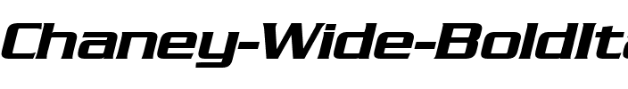 Chaney Wide BoldItalic.ttf