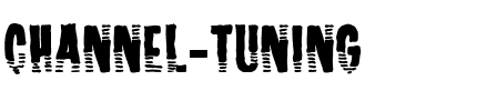 Channel Tuning Regular.ttf