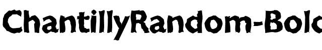 ChantillyRandom Bold.ttf