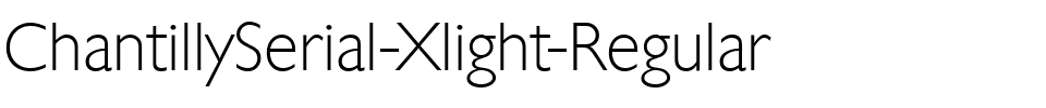 ChantillySerial-Xlight Regular.ttf