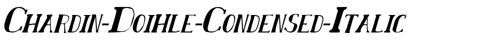 Chardin Doihle Condensed Italic Italic.ttf