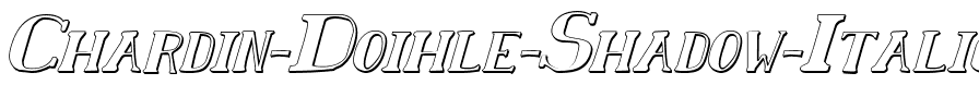 Chardin Doihle Shadow Italic Italic.ttf