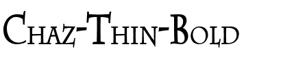 Chaz Thin Bold.ttf