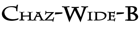Chaz Wide Bold.ttf