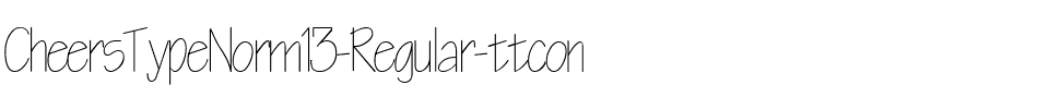 CheersTypeNorm13 ttcon Regular.ttf