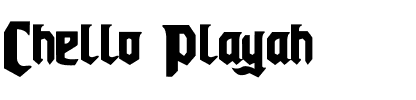 Chello Playah Original.ttf
