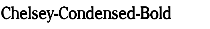 Chelsey Condensed Bold.ttf
