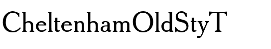 CheltenhamOldStyT Regular.ttf