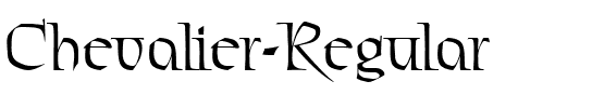 Chevalier Regular.ttf