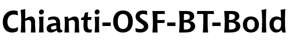 Chianti OSF BT Bold.ttf