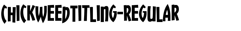 Chickweed Titling Regular.ttf