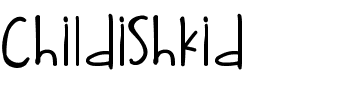 ChildishKid Medium.ttf