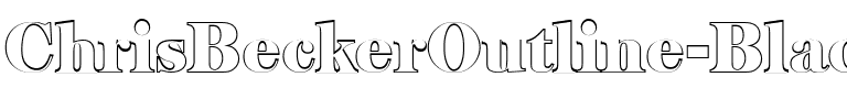 ChrisBeckerOutline-Black Regular.ttf