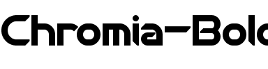 Chromia Bold.otf