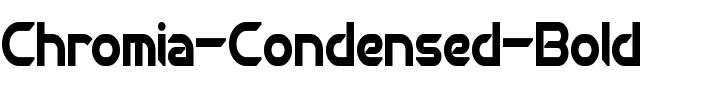 Chromia Condensed Bold.otf