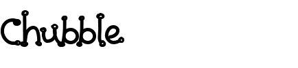 Chubble Regular.ttf