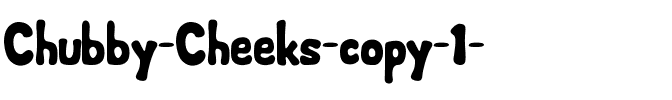 Chubby Cheeks Regular.ttf
