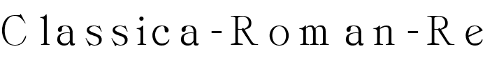 Classica-Roman Regular.ttf