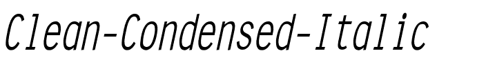 Clean Condensed Italic.ttf