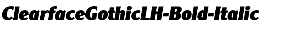 ClearfaceGothicLH Bold Italic.ttf
