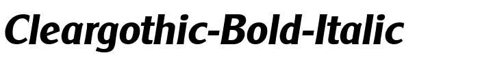 Cleargothic Bold Italic.ttf