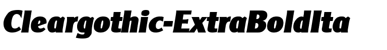 Cleargothic-ExtraBoldIta Regular.ttf