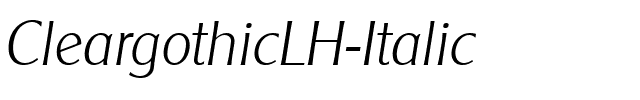 CleargothicLH Italic.ttf