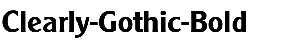 Clearly Gothic Bold.ttf