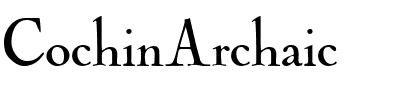 CochinArchaic Regular.ttf