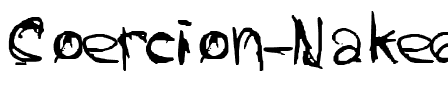 Coercion Naked Regular.ttf