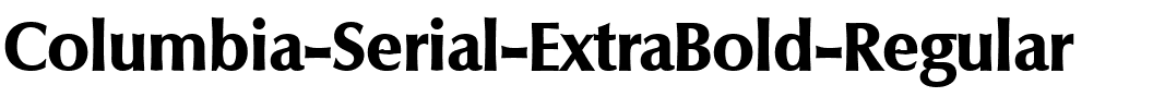 Columbia-Serial-ExtraBold Regular.ttf