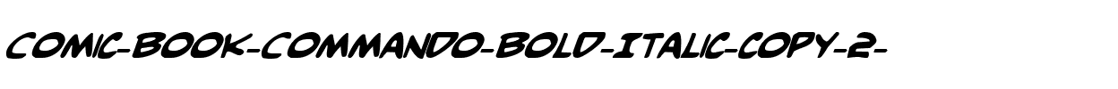 Comic Book Commando Bold Bold Italic.ttf
