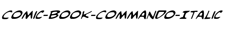 Comic Book Commando Italic Italic.ttf