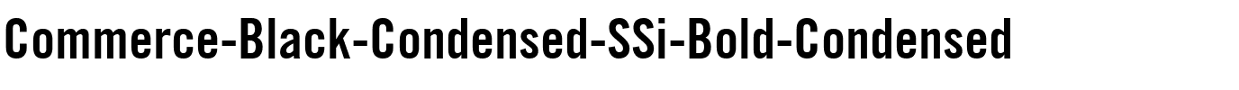 Commerce Black Condensed SSi Bold Condensed.ttf