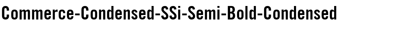 Commerce Condensed SSi Semi Bold Condensed.ttf