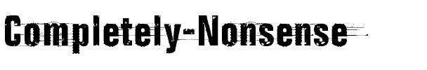 Completely Nonsense Regular.ttf
