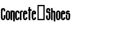 Concrete Shoes Regular.ttf
