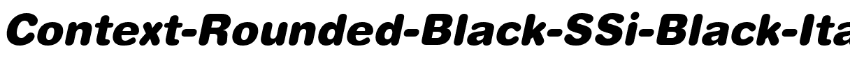 Context Rounded Black SSi Black Italic.ttf