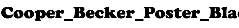 Cooper Becker Poster Black Regular.ttf