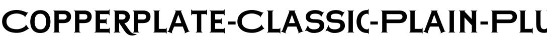 Copperplate Classic Plain Plus Regular.ttf