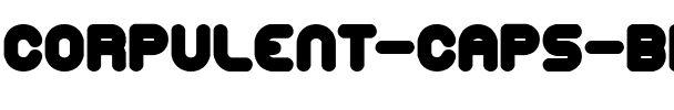 Corpulent Caps (BRK) Regular.ttf