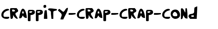 Crappity-Crap-Crap Cond Cond.ttf