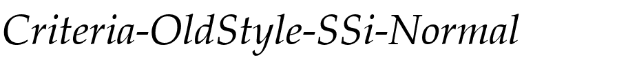 Criteria OldStyle SSi Normal.ttf