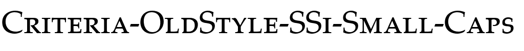 Criteria OldStyle SSi Small Caps .ttf