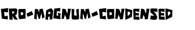 Cro-Magnum Condensed Condensed.ttf