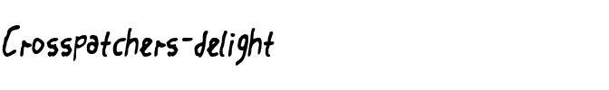 Crosspatchers delight Regular.ttf