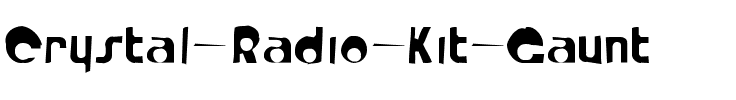 Crystal Radio Kit Gaunt Regular.ttf