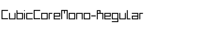 CubicCoreMono Regular.ttf