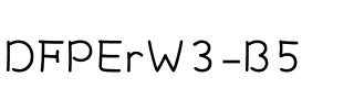 DFPErW3-B5 Regular.ttf